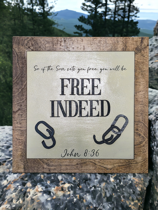 Free Indeed sign